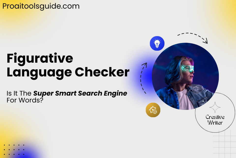 Figurative Language Checker: Is it the Super smart search engine for words?